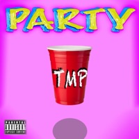 Party (feat. J-Dan & Lander) - Single - TMP