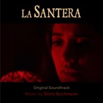 La Santera (Original Soundtrack) - EP