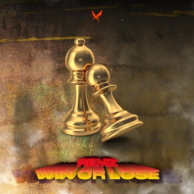 Remz - Win Or Lose
