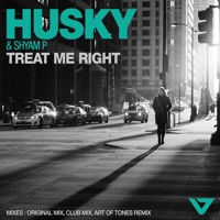 Treat Me Right - Single - Husky & Shyam P