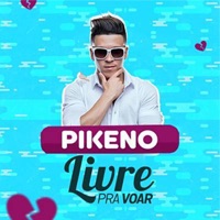 Livre pra Voar - Single - Pikeno