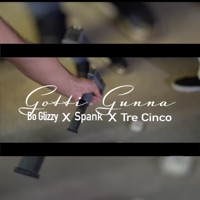 Gotti Gunna (feat. Tre Cinco & Spank) - Single - Bo Glizzy