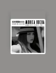 Ascolta Monica Rocha, guarda video musicali, leggi la biografia, vedi le date del tour & altro!