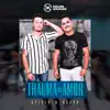 Kelvin e Kauan - Trauma do Amor