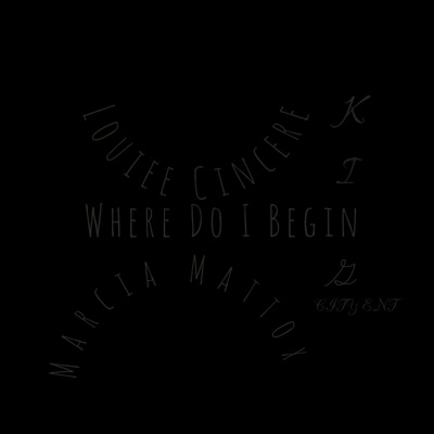 Where Do I Begin (feat. Marcia Mattox) - Single
