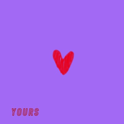 Yours - Single