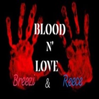 Blood N' Love (feat. DaYungan Reece) - Breezi Streetmuzik