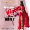 Shenseea - Love I Got for U