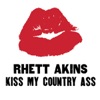 Kiss My Country Ass