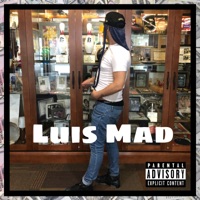 Mad - Single - Luis