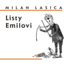 Listy Emilovi - Milan Lasica