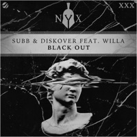 Black Out - Single - SUBB, Diskover & Willa