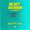 No Lo Entiendo by Bhavi iTunes Track 2