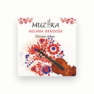 Listen to Muzika Milana Rendoša, watch music videos, read bio, see tour dates & more!