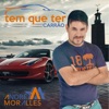 Tem Que Ter Carrão - Single