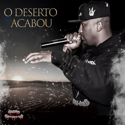 O Deserto Acabou - Single