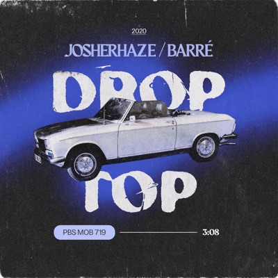 Drop Top (feat. Barré) - Single