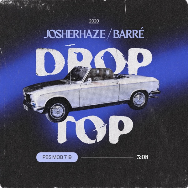 Drop Top (feat. Barré)