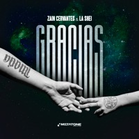 Gracias - Single - Zain Cervantes & La Shei