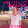 Bryce Sainty - I Just Feel Like Dancing