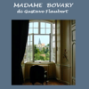 Madame Bovary - Gustave Flaubert