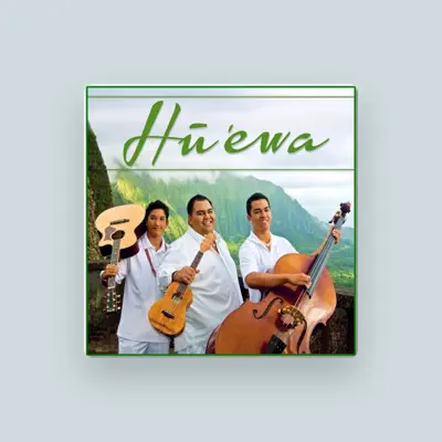 Listen to Hu'ewa, watch music videos, read bio, see tour dates & more!