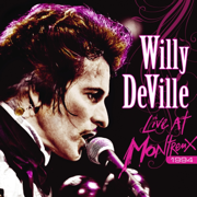 Live at Montreux 1994 - Willy DeVille