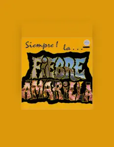 Listen to Fiebre Amarilla, watch music videos, read bio, see tour dates & more!