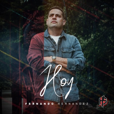 Song - Hoy - Fernando Hernandez