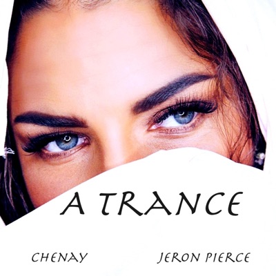 A Trance (feat. Jeron Pierce) - Single