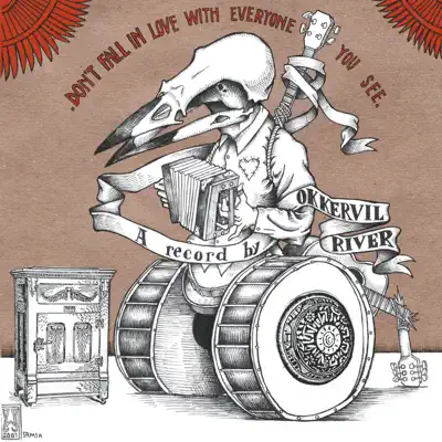 Listen to Don't Fall In Love With Everyone You See by Okkervil River