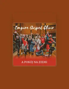 Ascolta Empire Gospel Choir, guarda video musicali, leggi la biografia, vedi le date del tour & altro!
