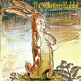 The Velveteen Rabbit (Unabridged)