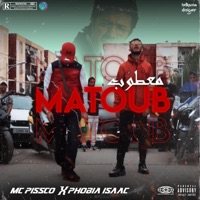 Ma3toub (feat. Phobia Isaac) - Single - Mc Pissco