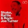 Shake, rattle and roll
