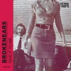 Brokenears - Give It to Me