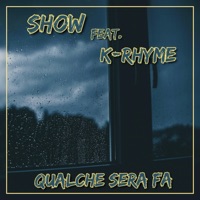 Qualche Sera Fa (feat. Krime) - Single - Show