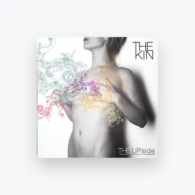Listen to The Kin, watch music videos, read bio, see tour dates & more!