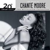 Chanté Moore - Chanté's Got a Man