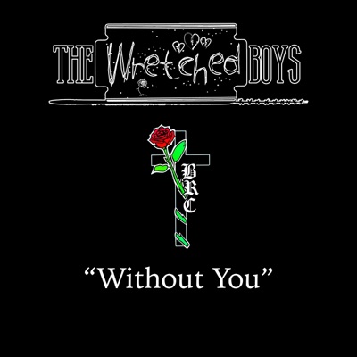 Without You (feat. Black Rose-Croix) - Single