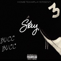 Stay - Single - Bucc Bucc