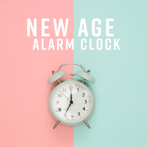 New Age Alarm Clock: Sounds for Wake Up, Soothing Morning