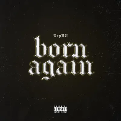 Listen to Born Again - Single by Repxl