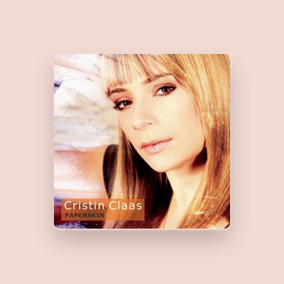 Listen to Cristin Claas, watch music videos, read bio, see tour dates & more!