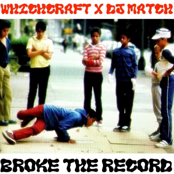 Broke the Record (feat. DJ Match)