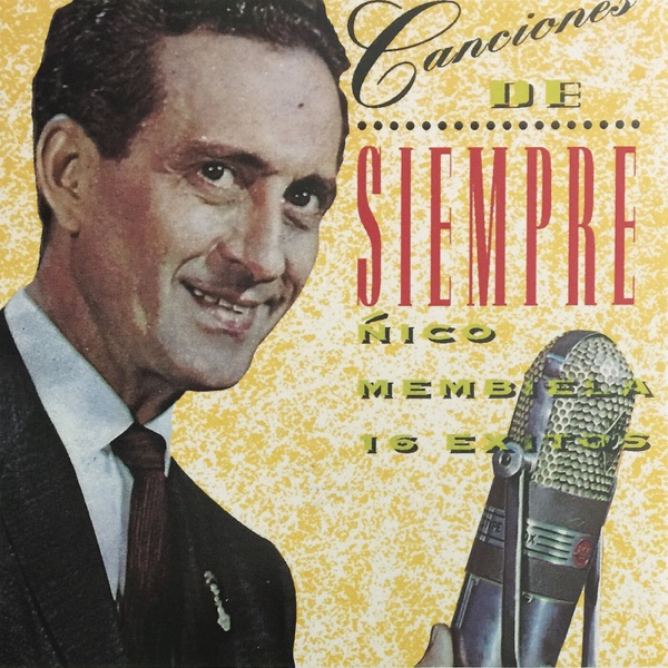 Canciones De Siempre 16 Éxitos