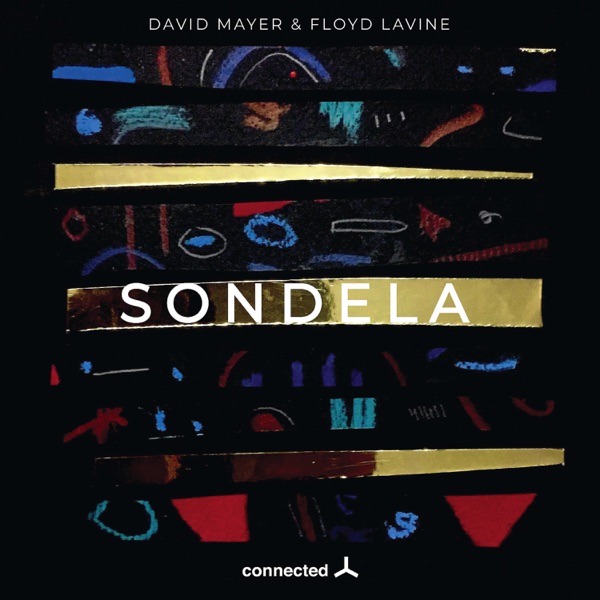Sondela EP - David Mayer & Floyd Lavine