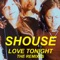 Love Tonight (Mike Simonetti Remix) - Shouse lyrics