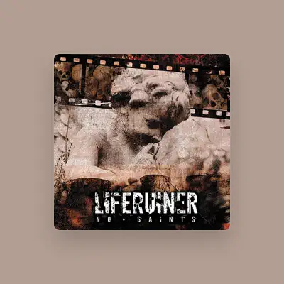 Listen to Liferuiner, watch music videos, read bio, see tour dates & more!