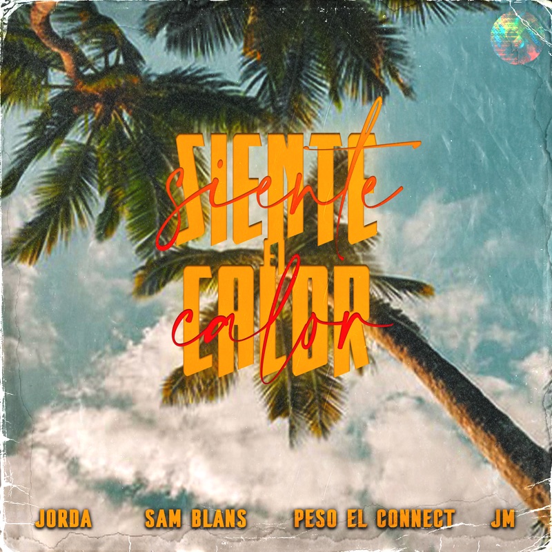 Siente el Calor (feat. Peso El Connect)